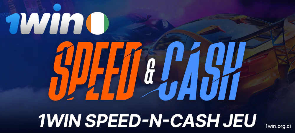 Jeu Speed-n-Cash au 1Win Casino en Côte d'Ivoire