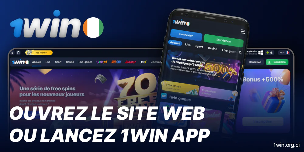 Ouvrir le site ou l'application 1win