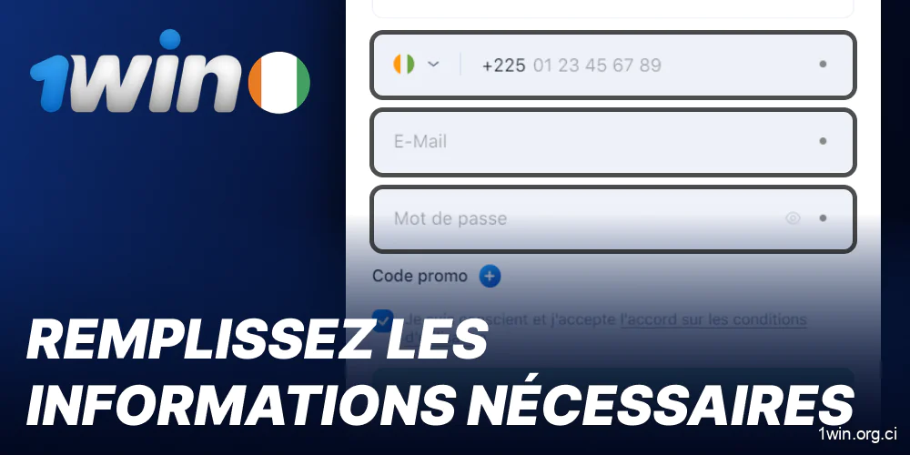 Remplir le formulaire d'inscription 1win